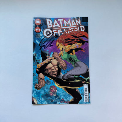 BATMAN OFF-WORLD #2 (OF 6) CVR A DOUG MAHNKE & JAIME MENDOZA- SIGNED BY JASON AARON